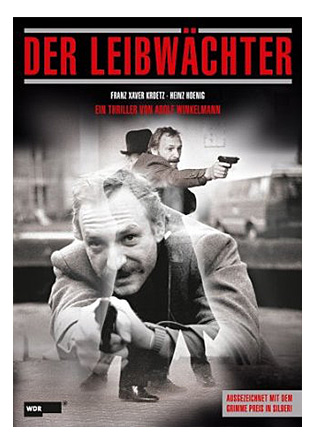 Der Leibwächter - ein Film von Adolf Winkelmann